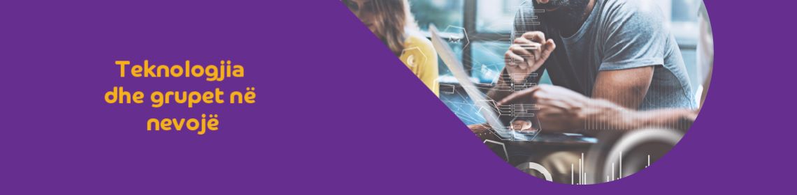technologjia-dhe-grupet-ne-nevoje-al